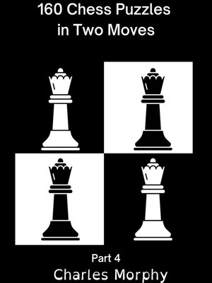 cover image of 160 Chess Puzzles in Two Moves, Part 4